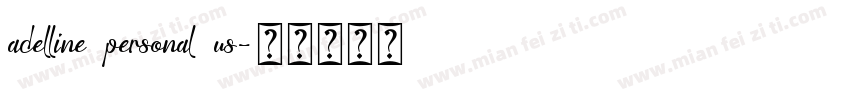 adelline personal us字体转换